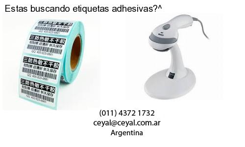 Estas buscando etiquetas adhesivas?^